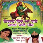 Nigahe Wich Aa Gaye Laalan Wale Peer - Miss Pooja Song Download